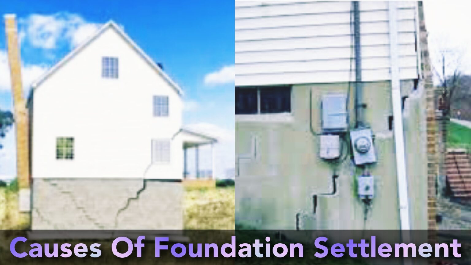 Causes Of Foundation Settlement