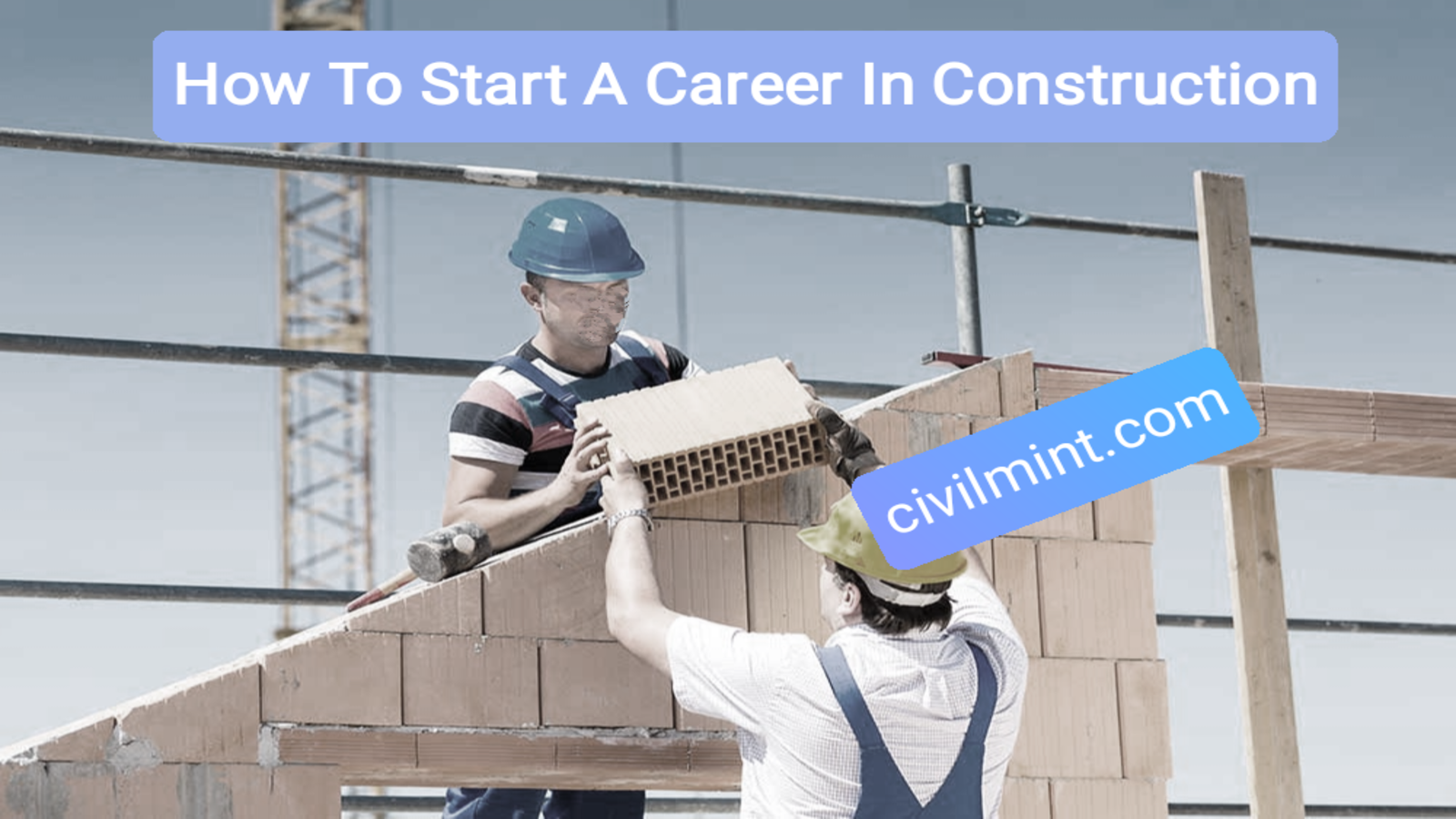 how-to-start-a-career-in-construction