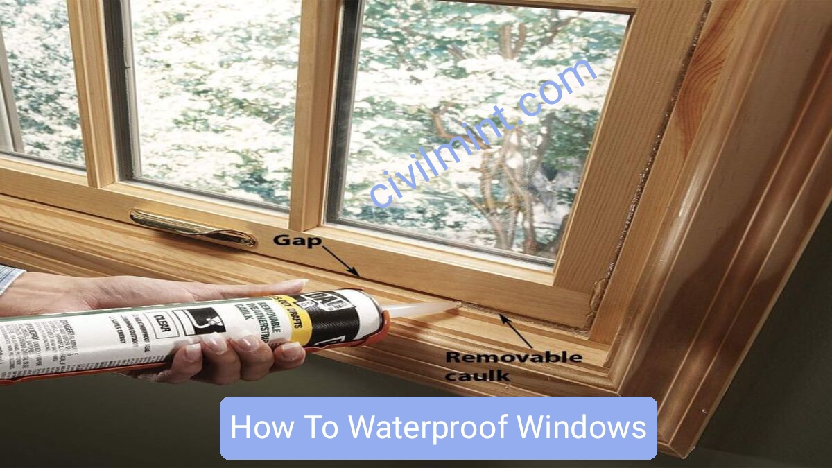 How To Waterproof Windows