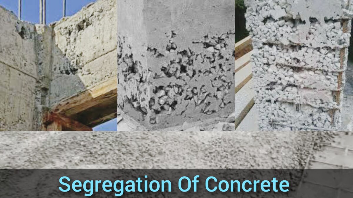 Segregation of concrete 