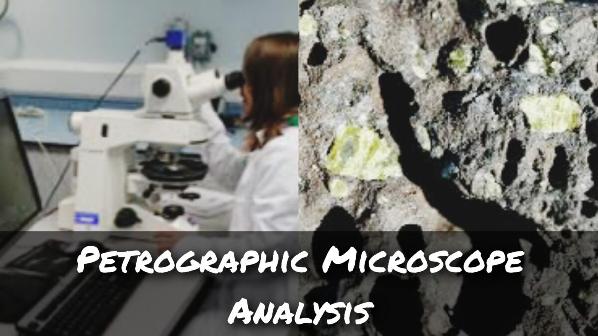 Petrographic Microscope Analysis