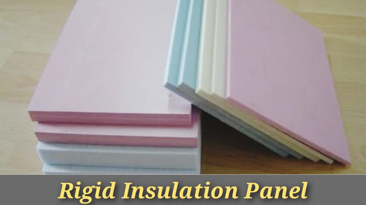 Rigid Insulation Panel