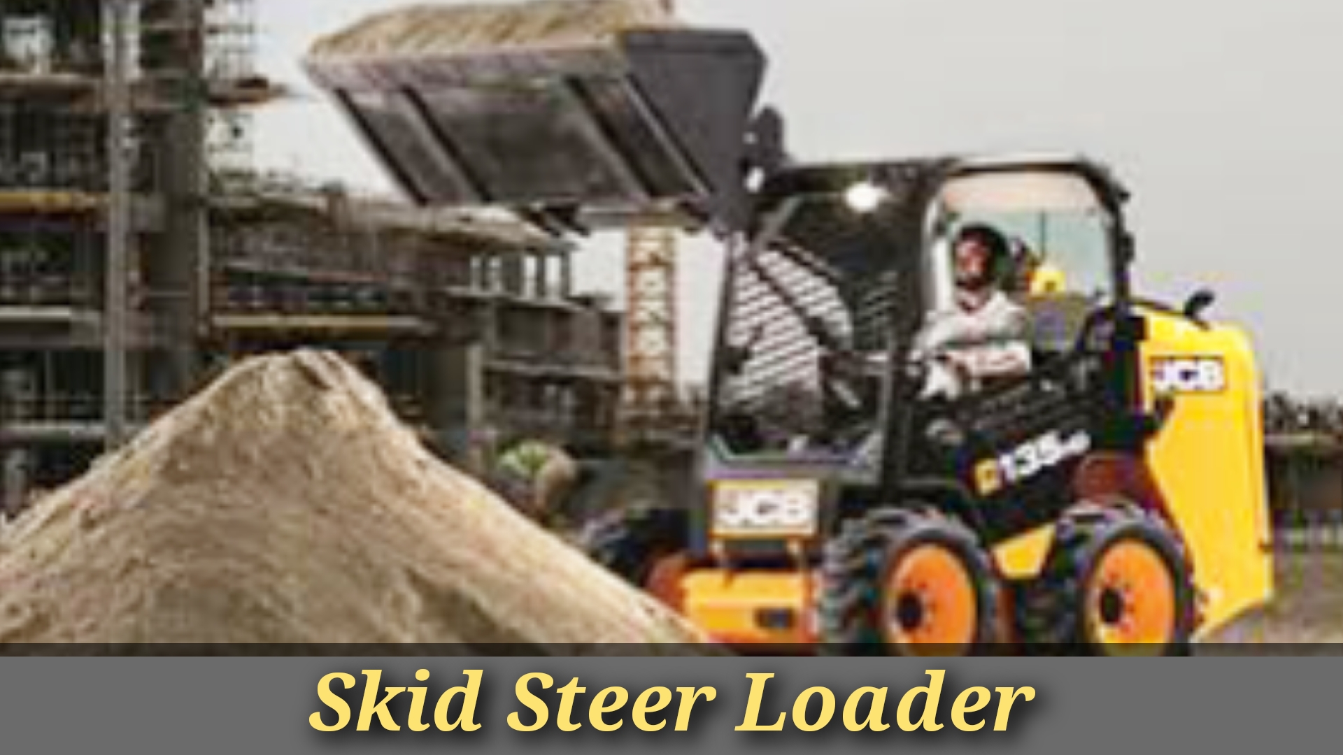 Skid Steer Loader