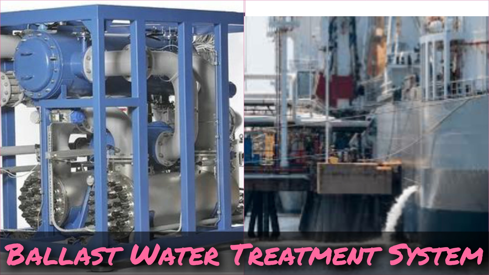 Ballast Water Treatment System | CivilMint.Com