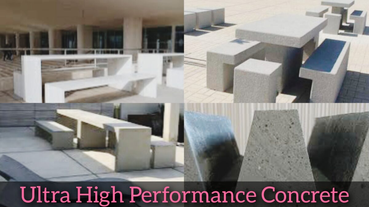 Ultra High Performance Concrete - Features And Advantages