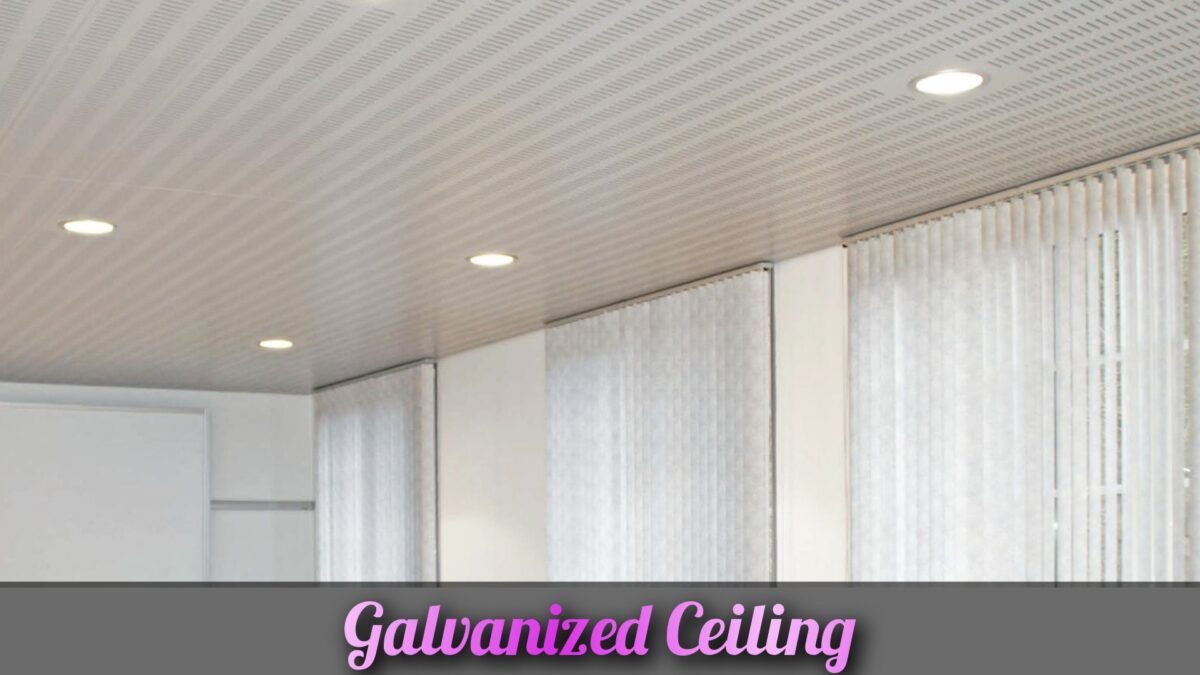 Galvanized Ceiling