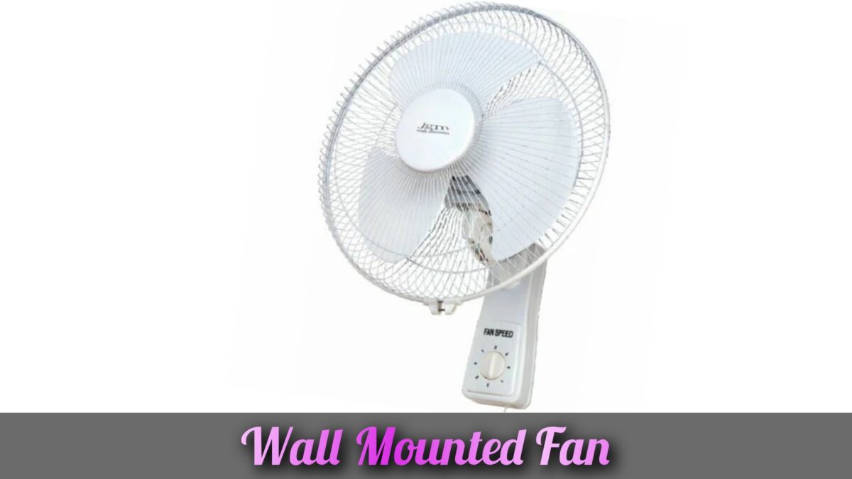 Wall Mounted Fan