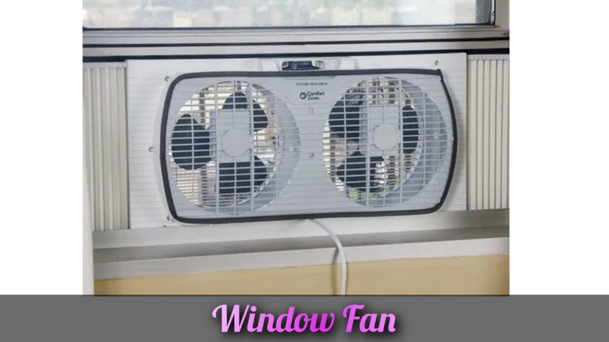 Window Fan 