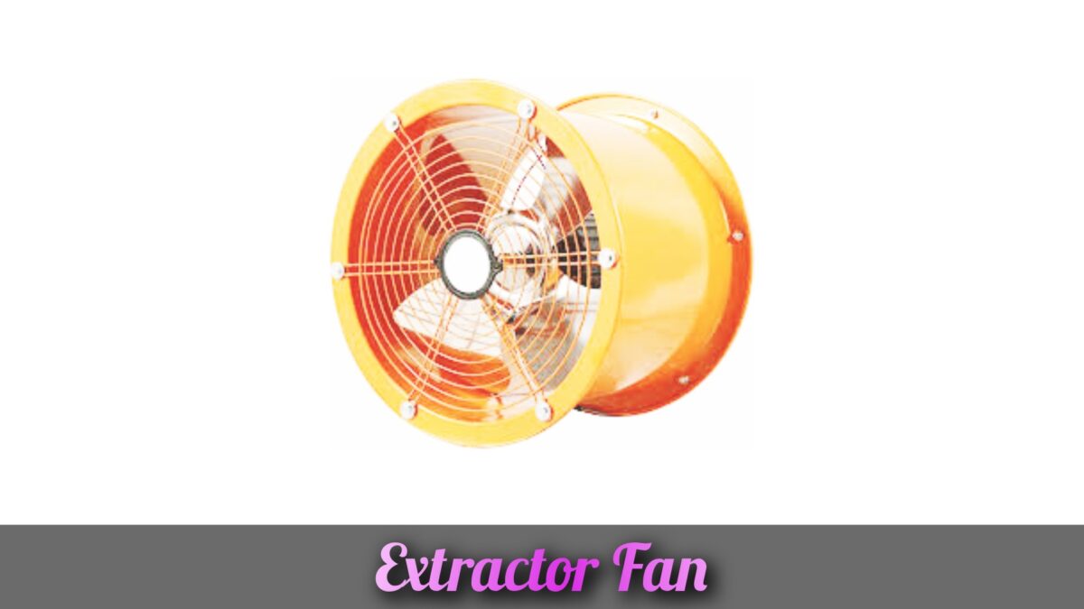 Extractor Fan 