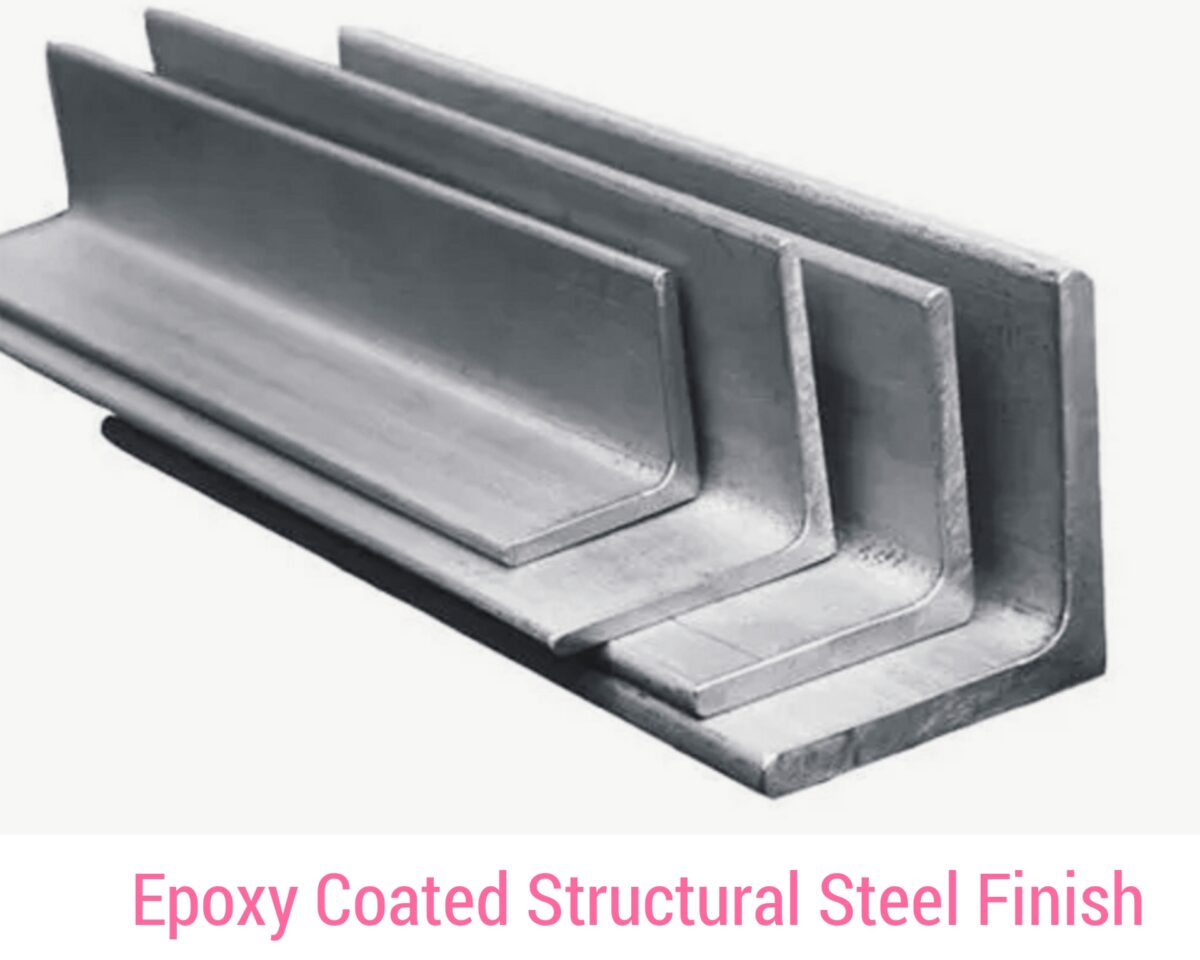 Epoxy Coated Structural Steel Finish