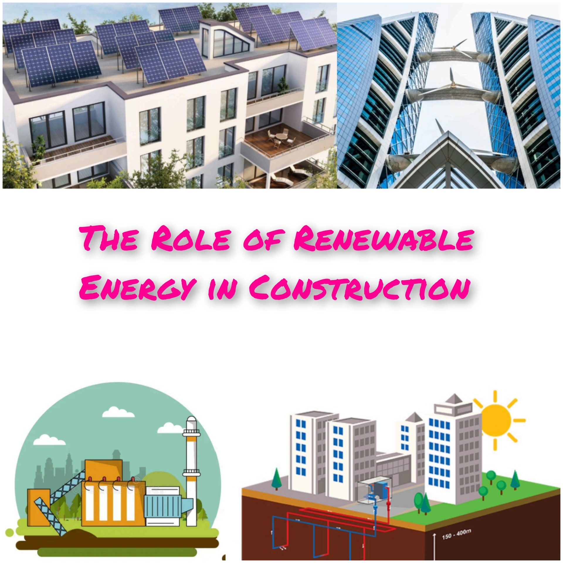 Role of renewable energy in construction